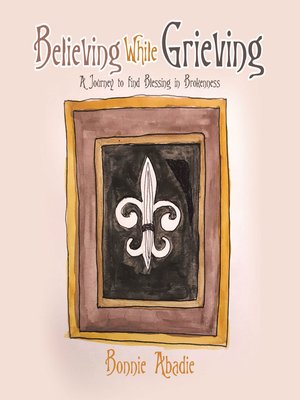 cover image of Believing While Grieving